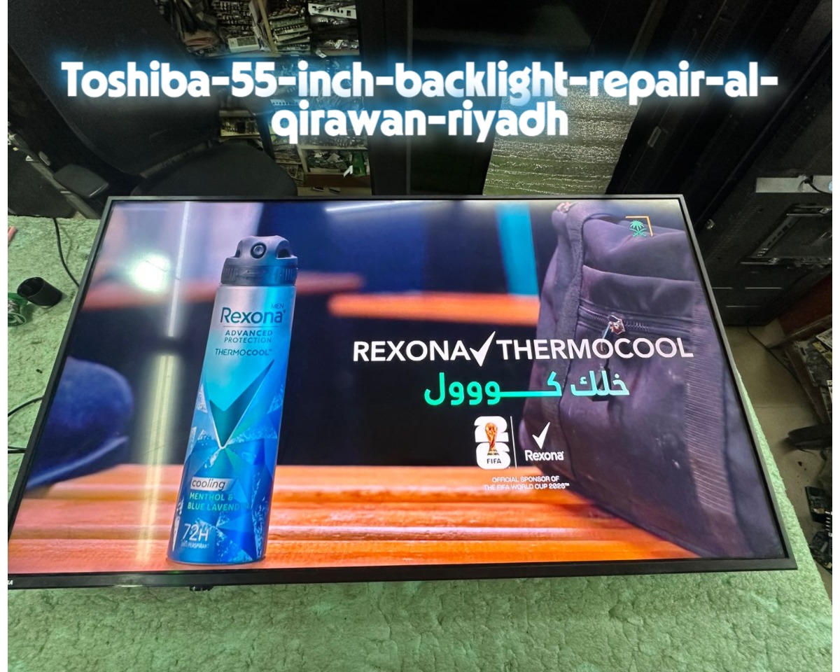 Toshiba-55-inch-backlight-repair-al-qirawan-riyadh