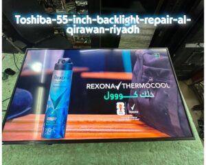 Toshiba-55-inch-backlight-repair-al-qirawan-riyadh